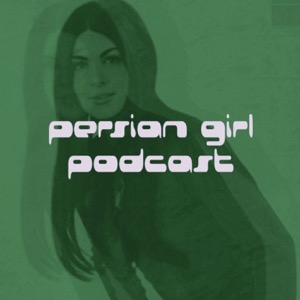 Persian Girl Podcast