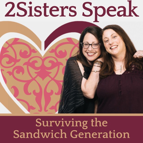 Welcome to 2Sisters Speak: Surviving the Sandwich Generation photo