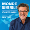 Monde Numérique - Actualité des Technologies - Jérôme Colombain