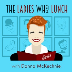 The Ladies Who Lunch with Donna McKechnie