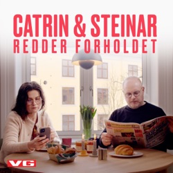 Ny podkast fra VG: Catrin & Steinar redder forholdet