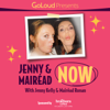 Jenny and Mairead Now - GoLoud