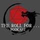 The Roll For Podcast
