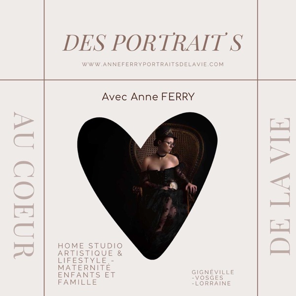 AU COEUR DES PORTRAITS DE LA VIE