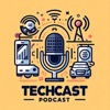 TechCast Podcast
