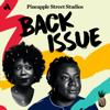 Back Issue - Pineapple Street Studios and Audacy