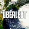 Überlebt - Wondery