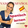Vamos Español Podcast | Spanisch lernen - Vamos Español