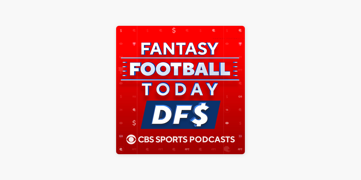 Fantasy Football Today DFS on Apple Podcasts