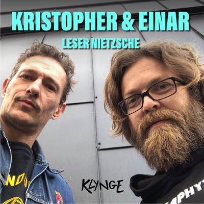 Kristopher og Einar leser Nietzsche:KLYNGE & Acast