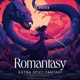 Romantasy - Spicy Fantasy Stories