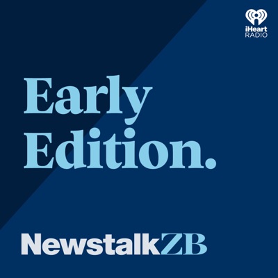 Early Edition on Newstalk ZB