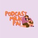 Podcast Milik Pai