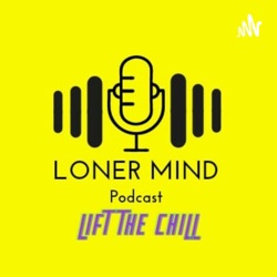 Lonermind Podcast - The Series