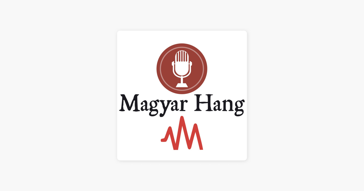 Magyar Hang podcastok on Apple Podcasts