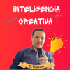 Inteligencia Creativa - César Alejandro Ferrer