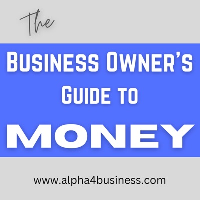 The Business Owner's Guide to MONEY