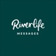 Riverlife Messages