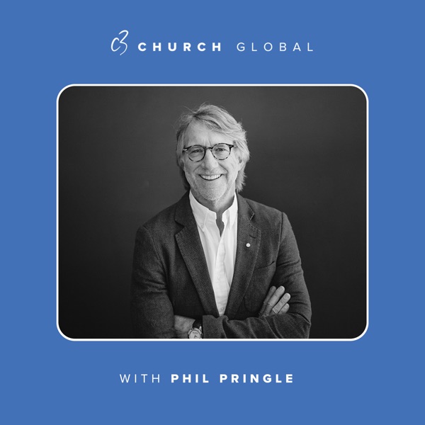 C3 Church Global Podcast with Phil Pringle
