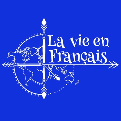 La vie en français │ Podcasts