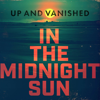 Up and Vanished - Tenderfoot TV