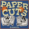 Paper Cuts - Podmasters