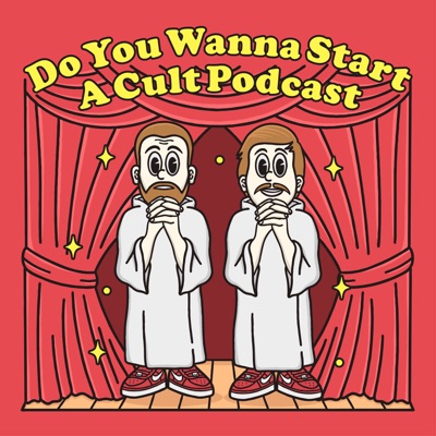 Do You Wanna Start A Cult