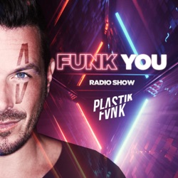 Plastik Funk - Funk You Radio 059