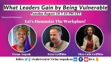 What Leaders Gain by Being Vulnerable