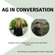 Ag in Conversation