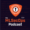 The MLSecOps Podcast - MLSecOps.com