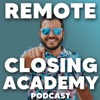 Remote Closing Academy Podcast