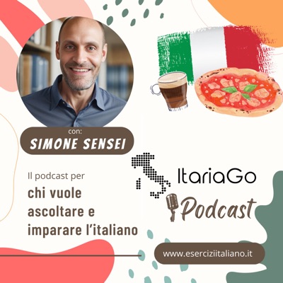 ItariaGo - イタリア語を学びたい人のためのポッドキャスト - The podcast for those who want to learn Italian