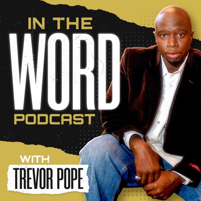 In The WORD Podcast