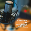 Mastering the American Accent - Abdelkader Djenane