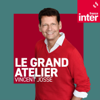 Le Grand Atelier - France Inter