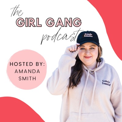 The Girl Gang Podcast