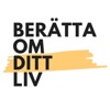 Berätta om ditt liv
