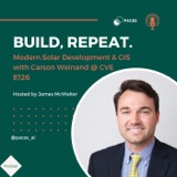 Modern Solar Development & GIS with Carson Weinand from CVE - E126