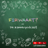Firwaaat? - De Kannerpodcast - RTL Radio Lëtzebuerg