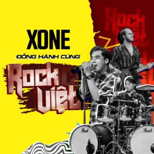 XONE ĐỒNG HÀNH CÙNG ROCK VIỆT