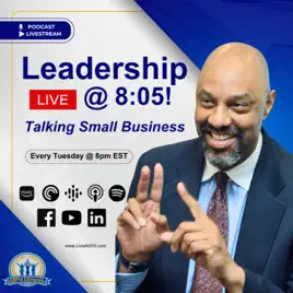 Leadership LIVE @ 8:05! Podcast