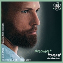 Reconnect Podcast Folge #110 - Setz dich zu mir ans Lagerfeuer