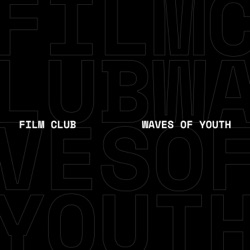 Film Club Coruche — Q&A com Waves Of Youth