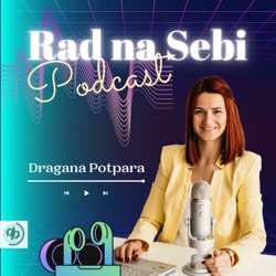 Rad na Sebi Podcast