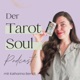 Der Tarot Soul Podcast