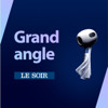 Grand angle - Le Soir