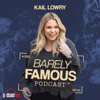 Barely Famous - PodcastOne