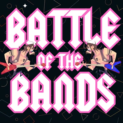 Battle of the Bands Battle of the Bands