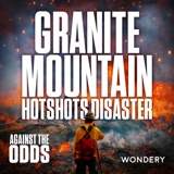 Granite Mountain Hotshots Disaster | Radio Silence